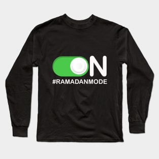 Ramadan Mode Great Gift For muslim Long Sleeve T-Shirt